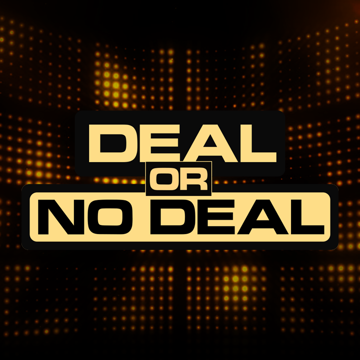 2024 - Deal or No Deal